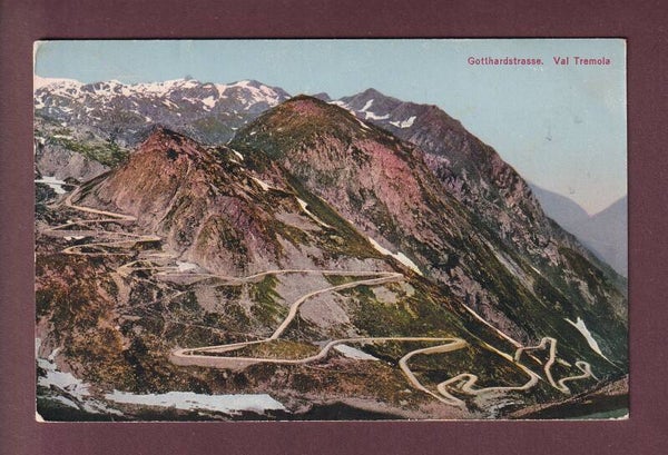 Gotthardstrasse - VAL TREMOLA - 1925 Feldpost
