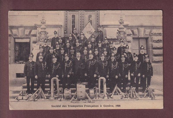 GENEVE - Société des Trompettes françaises 1908 numérotée