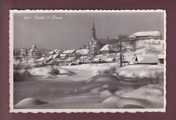 CHÂTEL-SAINT-DENIS sous la neige - 1943