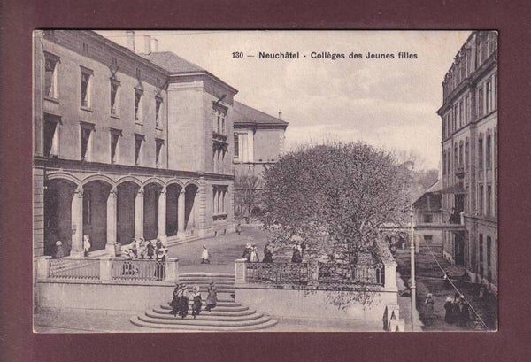 NEUCHÂTEL - Collège des Jeunes Filles