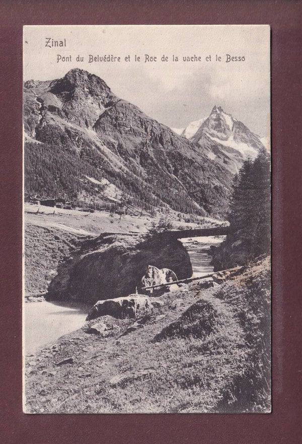 ZINAL - Pont du Belvédère - Roc de la Vache - Besso
