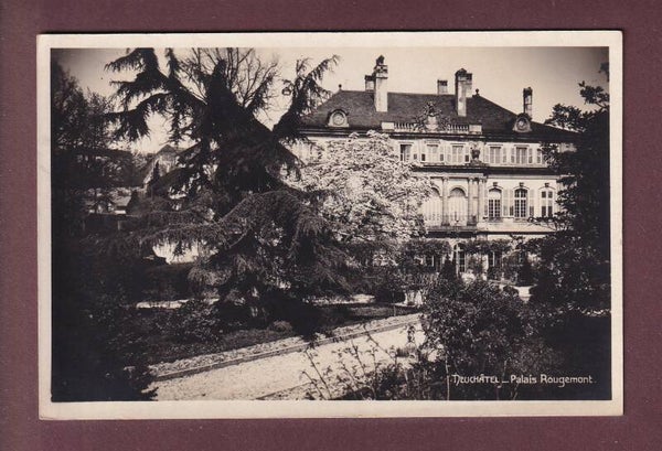NEUCHÂTEL - Palais Rougemont - 1927