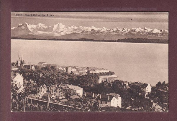 NEUCHÂTEL et les Alpes - 1911