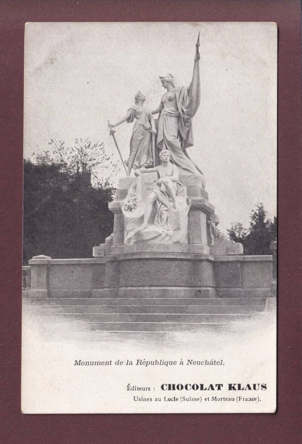 NEUCHÂTEL - Monument de la République - Chocolat Klaus