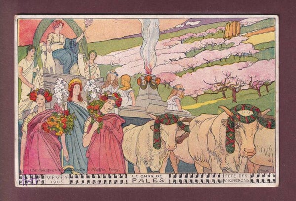 VEVEY - Fête des Vignerons 1905 - Char de Pales