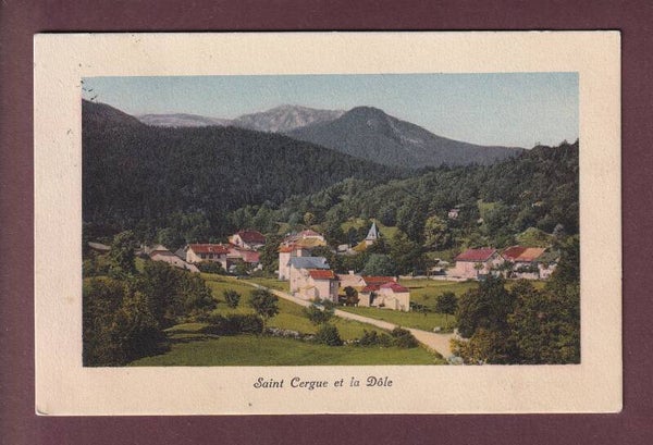 SAINT-CERGUE et la Dôle - 1913