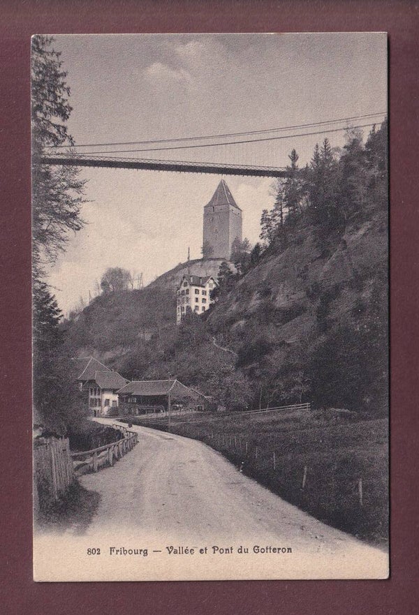 FRIBOURG - Vallée et Pont du Gotteron