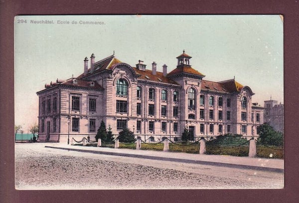 NEUCHÂTEL - Ecole de Commerce