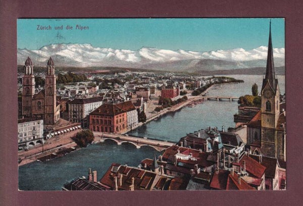 ZÜRICH und die Alpen - 1914
