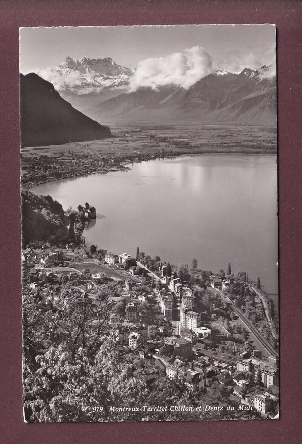 MONTREUX - Chillon - Villeneuve - Dents du Midi