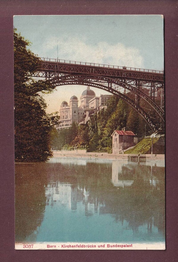 BERN - Kirchenfeldbrücke - Bundespalast