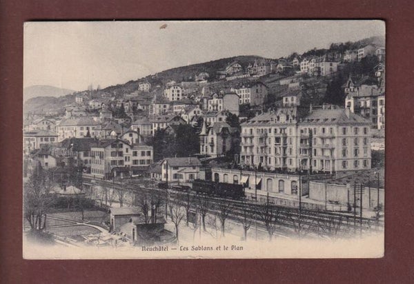 NEUCHÂTEL - Gare - Les Sablons et le Plan - 1907