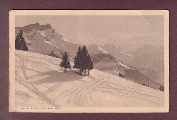 DENT DE MORCLES et Mont-Blanc - 1921 // pli //