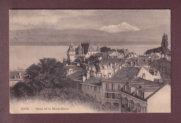 NYON - Château - Mont-Blanc - 1909