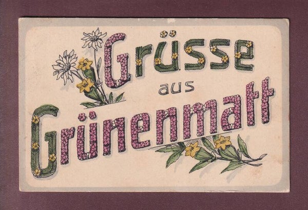 Grüsse aus GRÜNENMATT - 1925