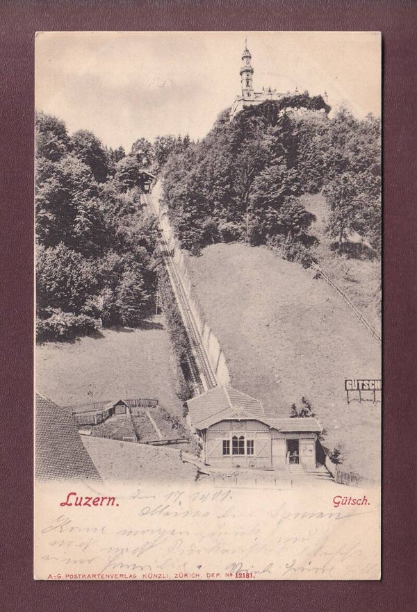LUZERN - Gütsch mit Bahn - 1901