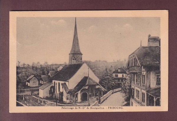 FRIBOURG - Notre-Dame de Bourguillon - 1928