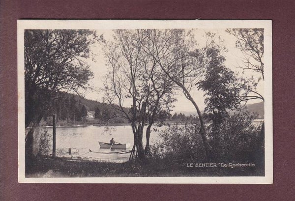 LE SENTIER - La Rocherette - 1918