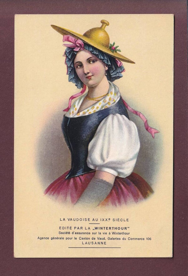 COSTUME - Vaudoise au IXXe siècle - Assurance Winterthur