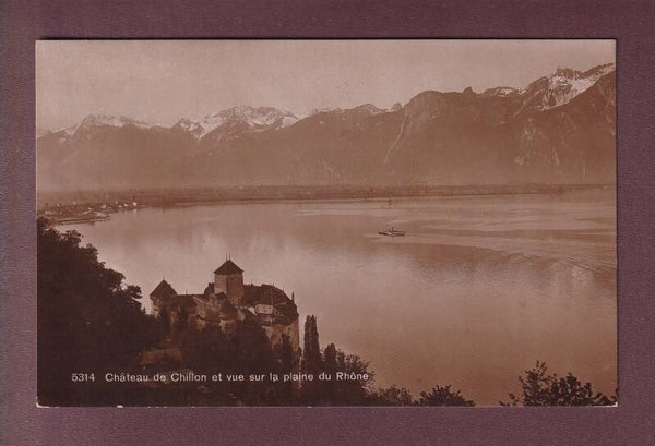Château de CHILLON et plaine du Rhône - 1922