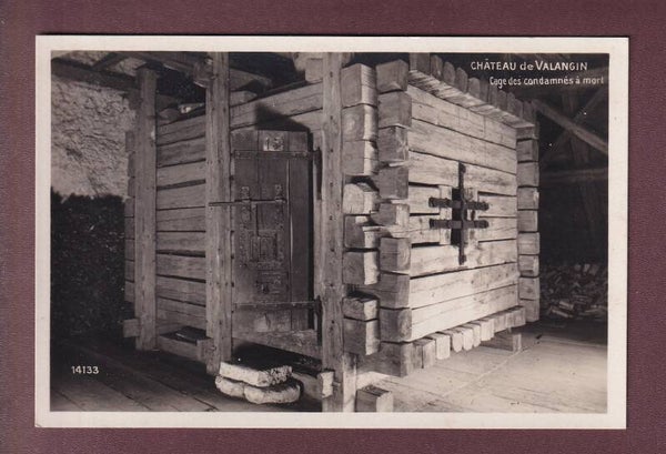 Château de VALANGIN - Cage des condamnés à mort