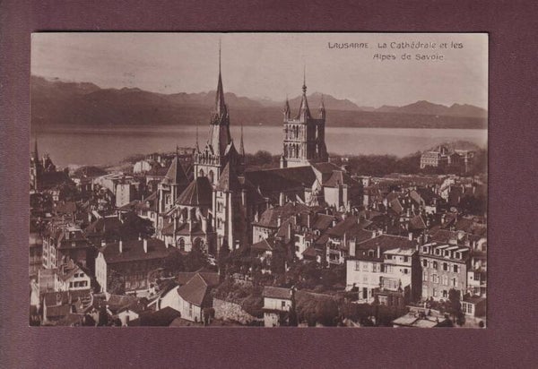 LAUSANNE - Cathédrale et les Alpes - 1917