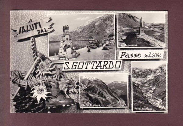 Saluti dal S. GOTTARDO - 1962