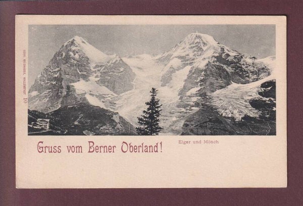 Gruss vom BERNER OBERLAND - Eiger - Mönch