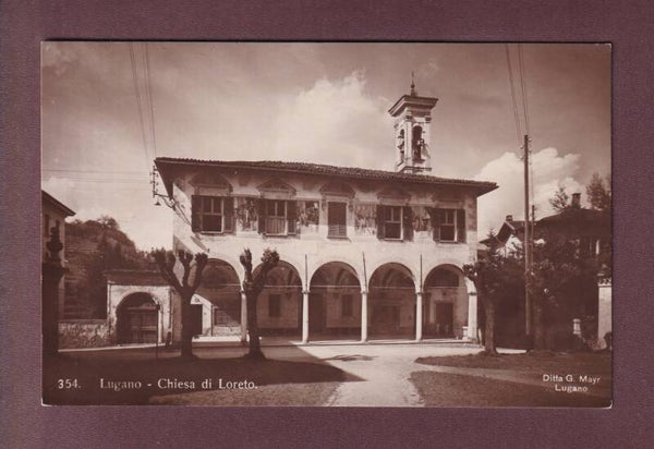 LUGANO - Chiesa di Loreto