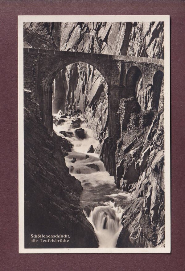 Schöllenenschlucht - TEUFELSBRÜCKE