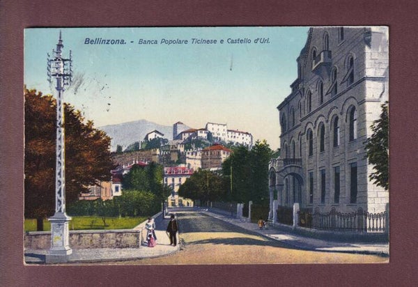 BELLINZONA - Banca e Castello d'Uri - 1914
