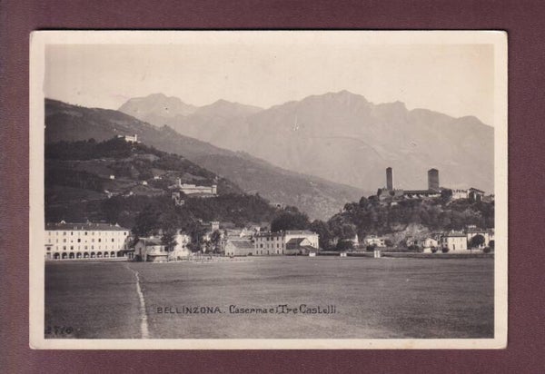 BELLINZONA - Caserma e tre Castelli - 1930