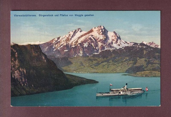 WEGGIS - Bürgenstock und Pilatus - Schiff