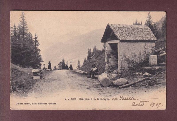 ORATOIRE A LA MONTAGNE - 1907