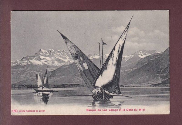 BARQUE DU LEMAN - Dents du Midi - 1913