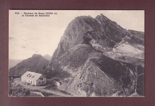 Rochers de Naye - Chalets de SAUTODOZ - 1920