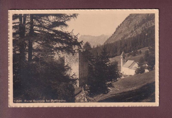 RUINE SPANIOLA bei Pontresina