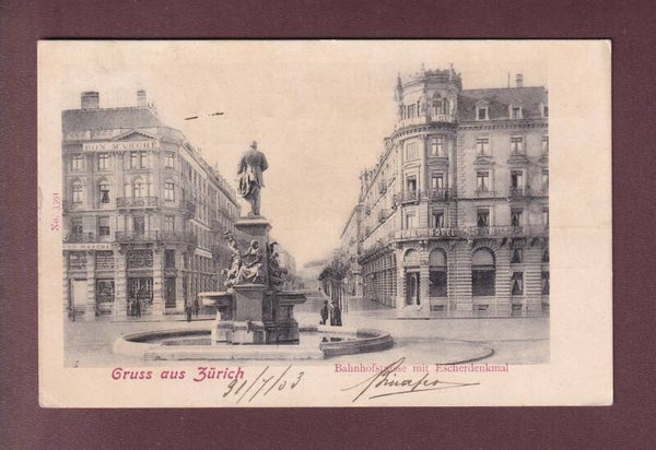 Gruss aus ZÜRICH - Bahnhofstrasse - Escherdenkmal - 1903