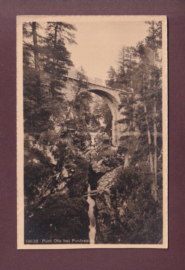 PUNT OTA bei Pontresina - 1912