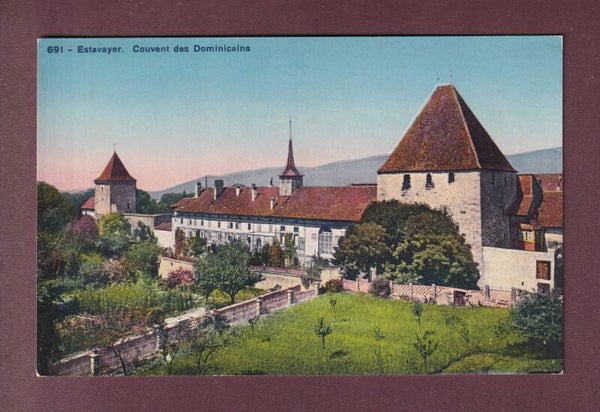 ESTAVAYER - Couvent des Dominicains
