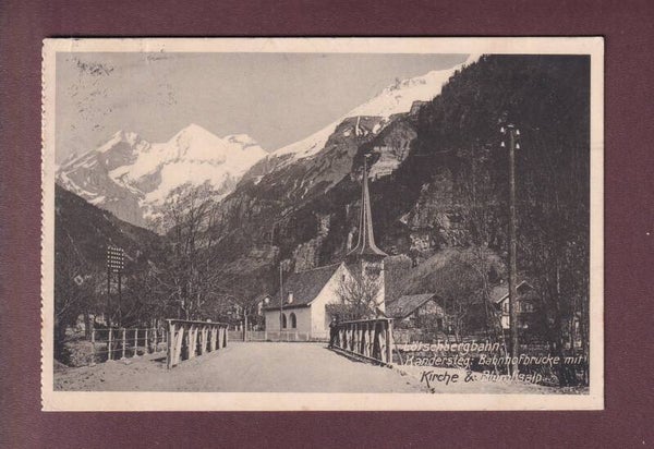 KANDERSTEG - Bahnhofbrücke und Kirche - 1918