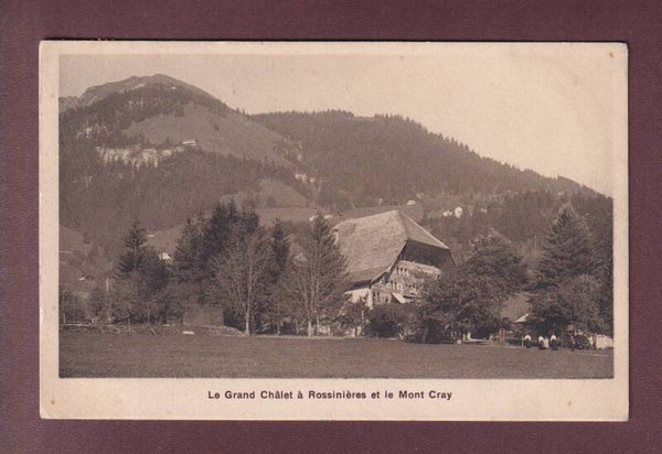 ROSSINIERE - Grand Chalet et Mont Cray