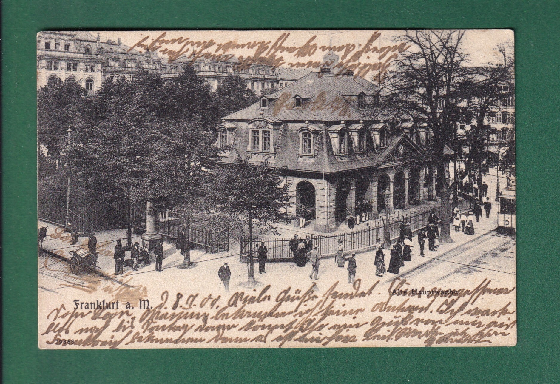 FRANKFURT - Alte Hauptwacht - 1909