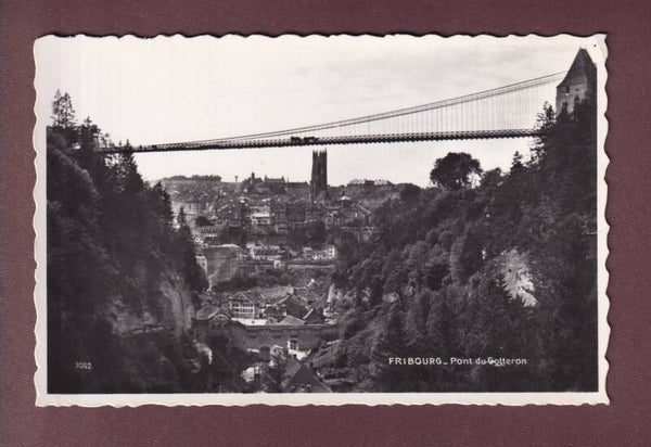 FRIBOURG - Pont du Gotteron