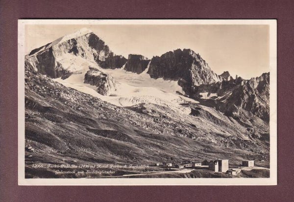 FURKA-PASSHÖHE - Hotel - Siedelngletscher - 1928