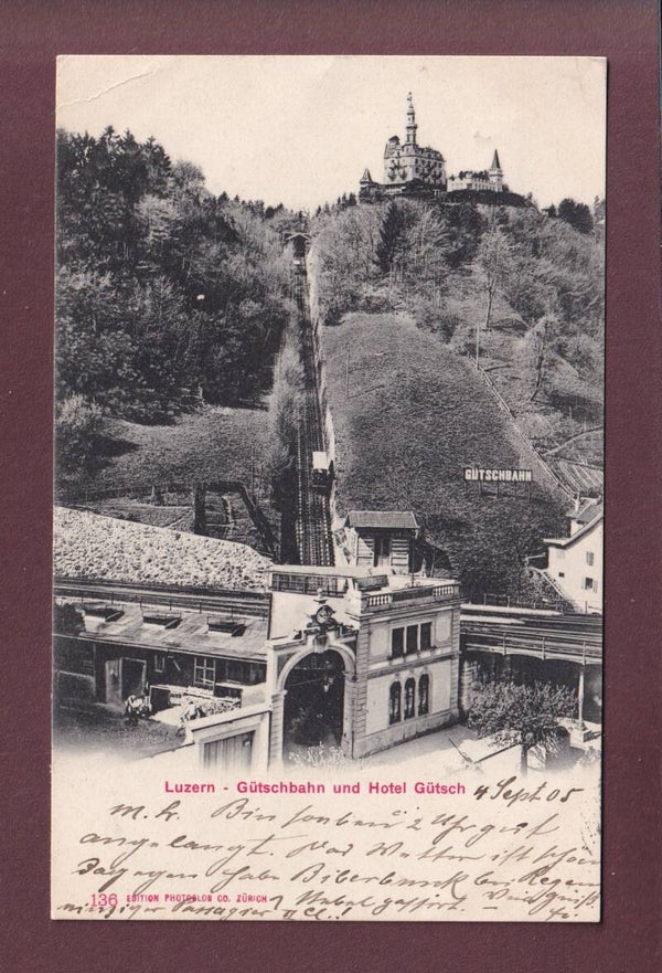 LUZERN - Gütschbahn - Hotel - 1905 // Eckbug //