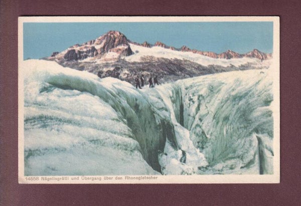 NÄGELISGRÄTLI mit Übergang über den RHONEGLETSCHER