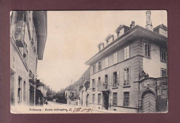 FRIBOURG - Ecole ménagère - 1905 // plis d'angle //