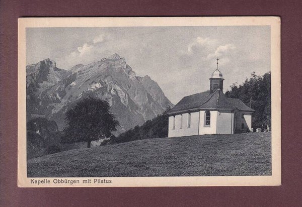 Kapelle OBBÜRGEN - Pilatus