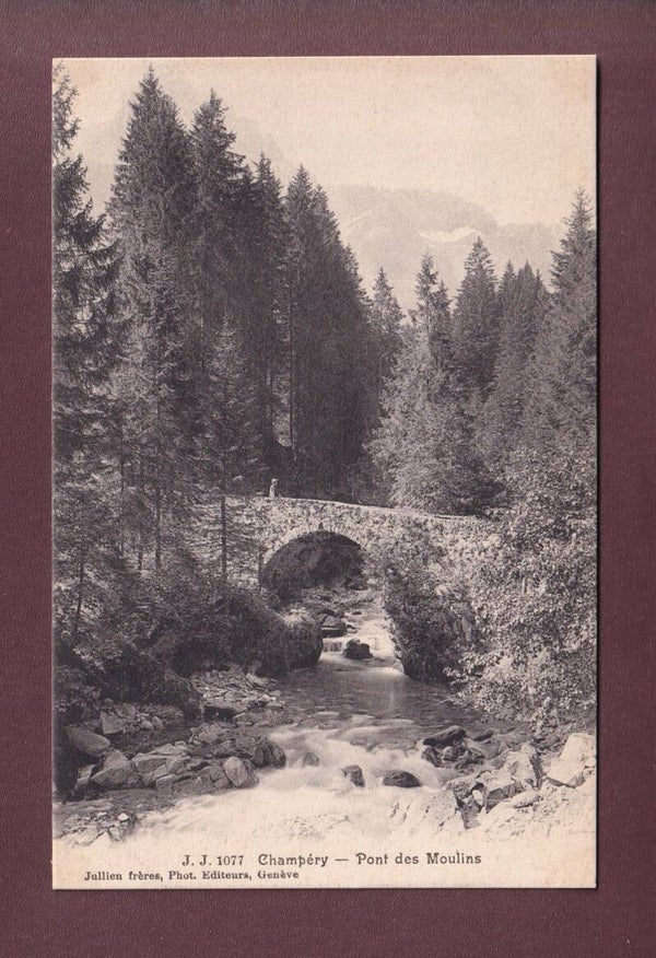 CHAMPERY - Pont des Moulins